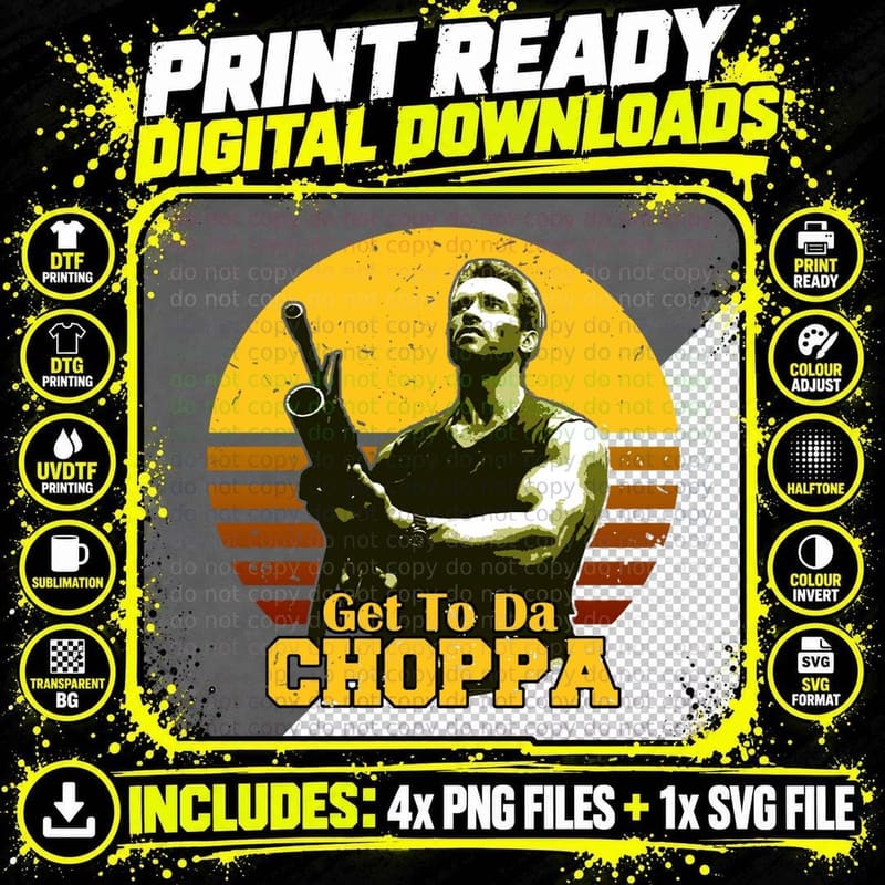 Get to Da Choppa T-Shirt Png SVG Digital Bundle