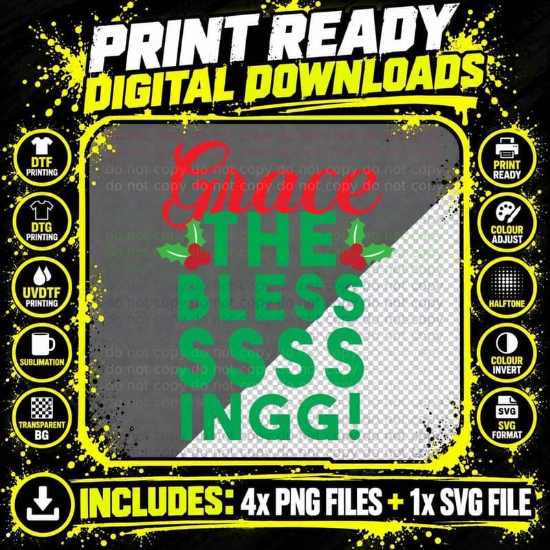 Grace...the Blessssingg! T-Shirt Png SVG Digital Bundle