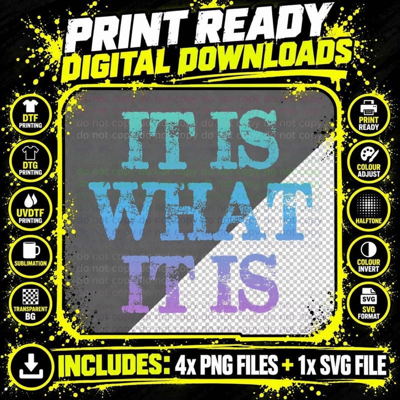 It Is What It Is Fun T-Shirt Png SVG Digital Bundle