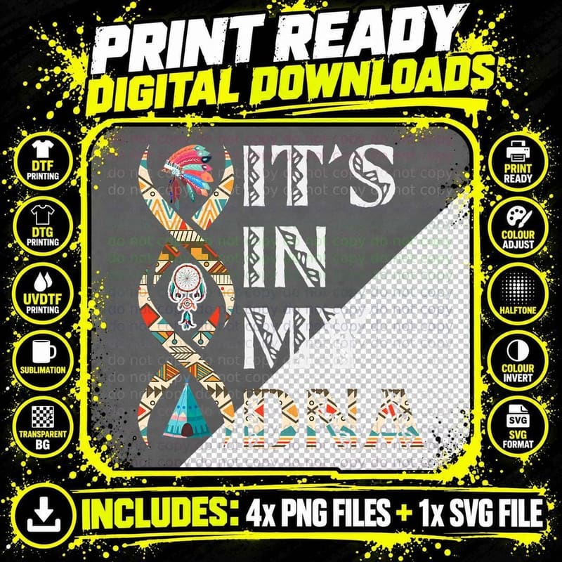 It's in My DNA Native American T-Shirt Png SVG Digital Bundle