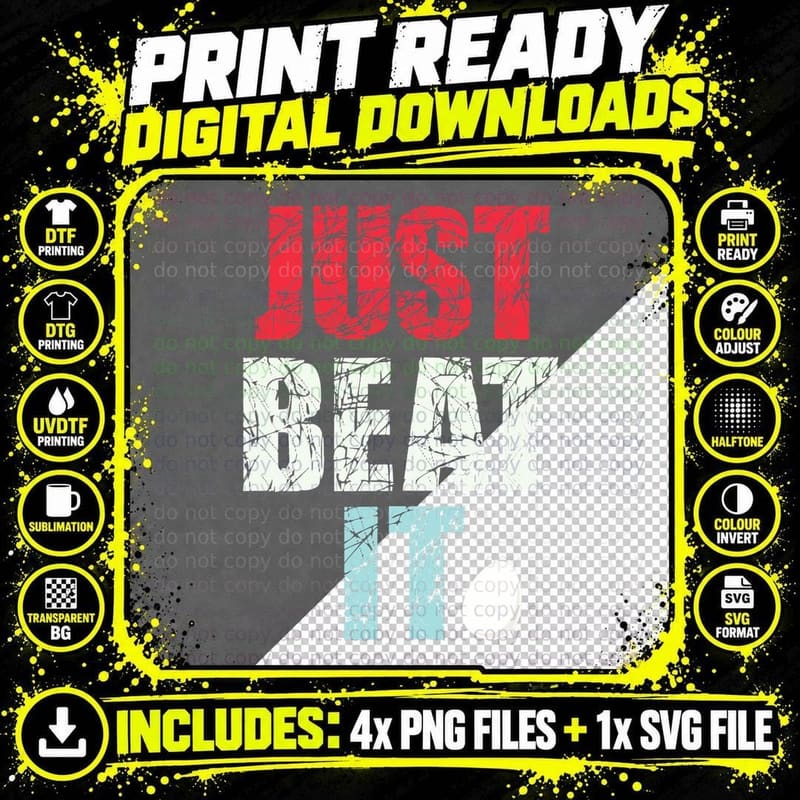 Just Beat It T-Shirt Png SVG Digital Bundle