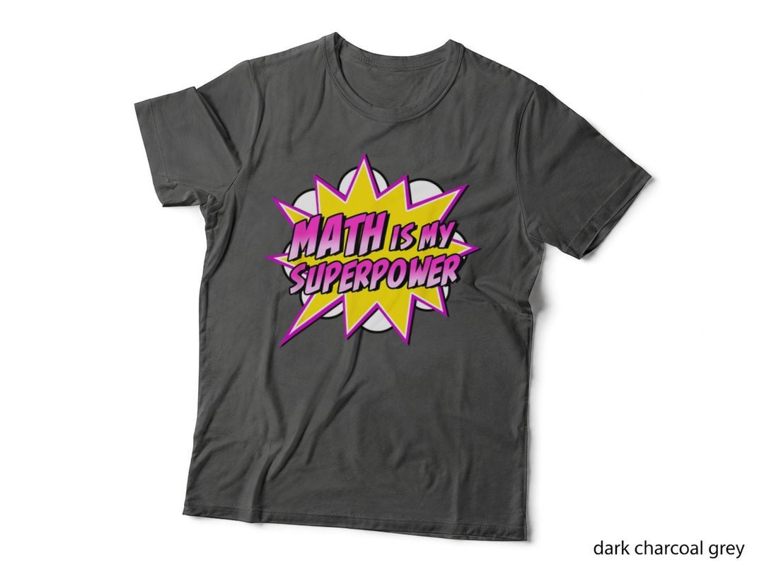 Math Is My Superpower Superhero Comic Algebra Lover T-Shirt