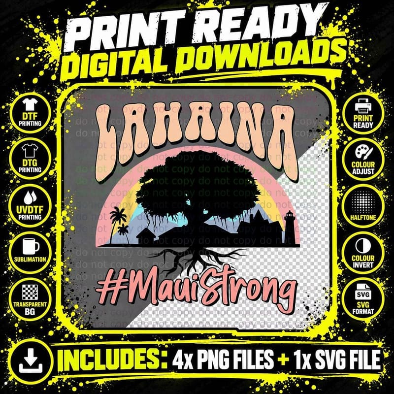 Maui Lahaina Hawaii Banyan Tree Strong T-Shirt Png SVG Digital Bundle