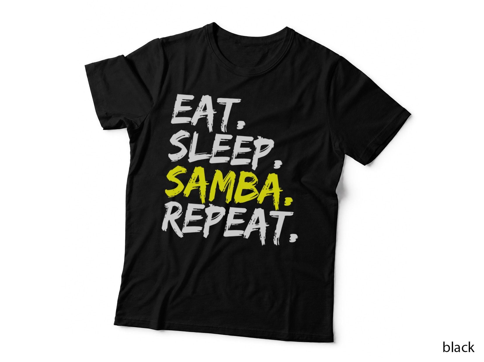 Samba Dancer Eat Sleep Samba Repeat Dance Partner Outfit T-Shirt