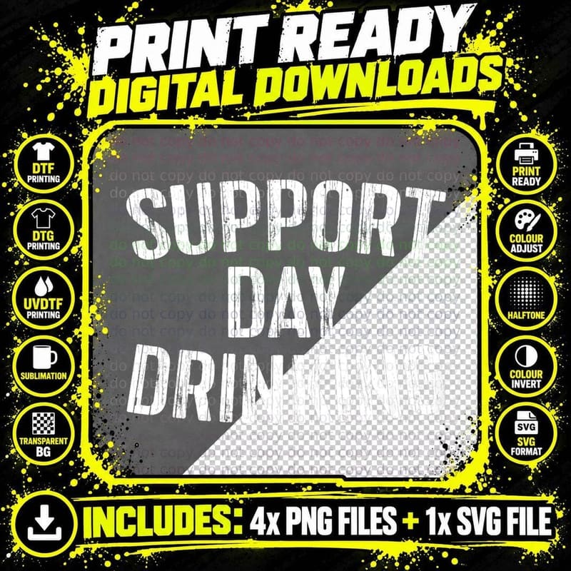 Support Day Drinking T-Shirt Png SVG Digital Bundle