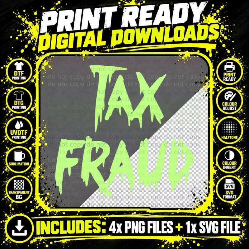 Tax Fraud (Green Vers) Essential T-Shirt Png SVG Digital Bundle