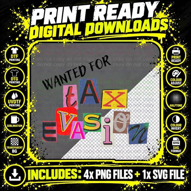 Wanted for Tax Evasion T-Shirt Png SVG Digital Bundle