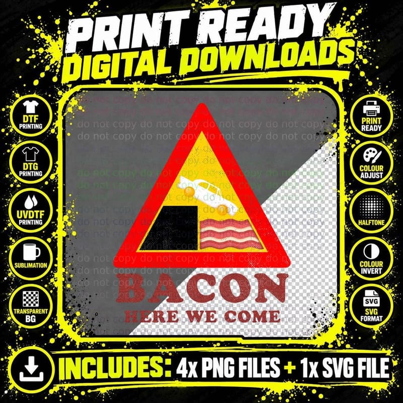 Bacon Here We Come T-Shirt Png SVG Digital Bundle