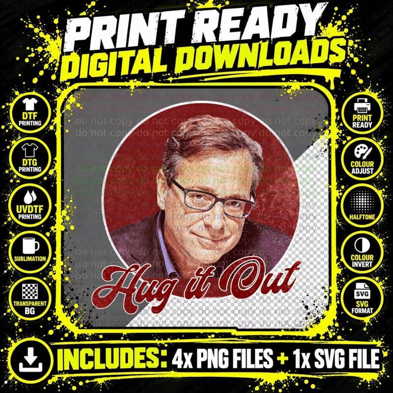 Bob Saget - Hug It Out T-Shirt Png SVG Digital Bundle