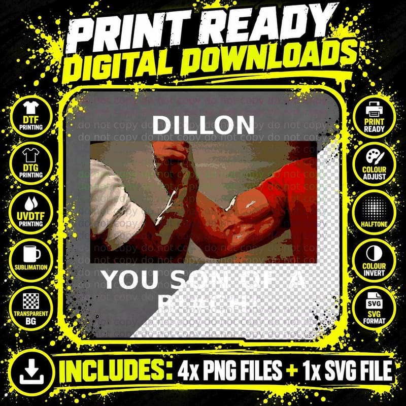 Dillon..you Son of a..... Essential T-Shirt Png SVG Digital Bundle