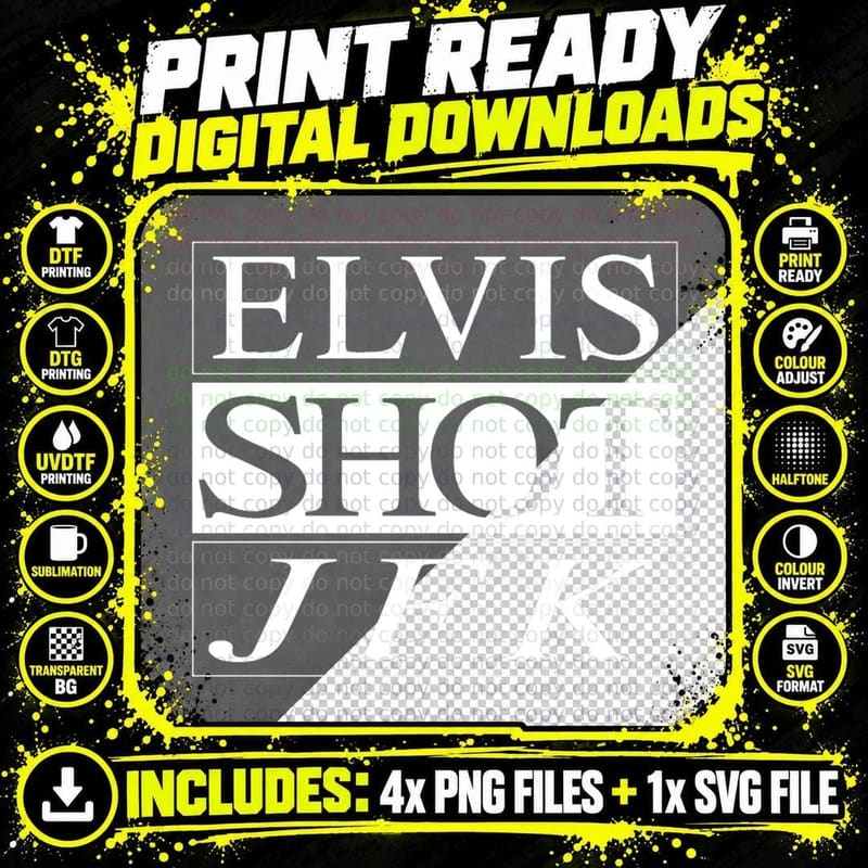 Elvis Shot JFK T-Shirt Png SVG Digital Bundle