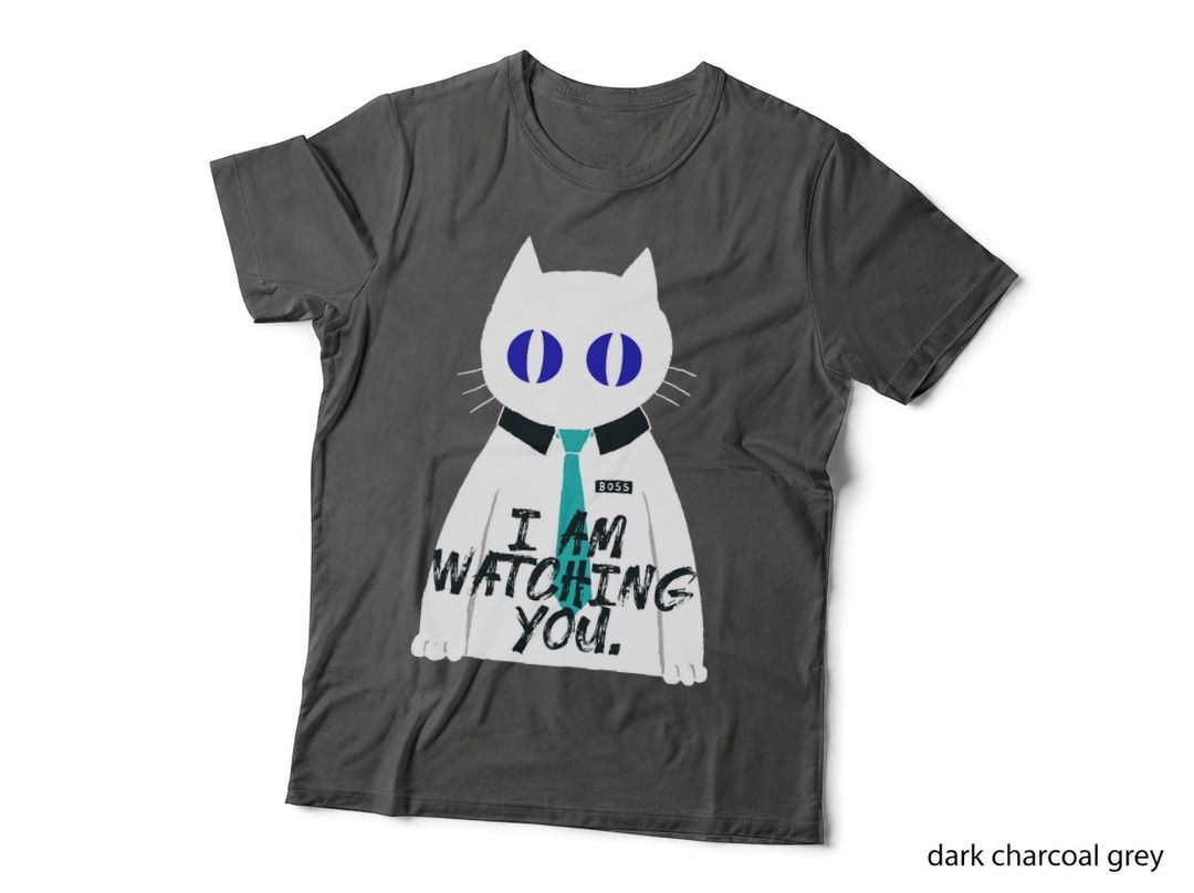 I AM Watching YOU T-Shirt