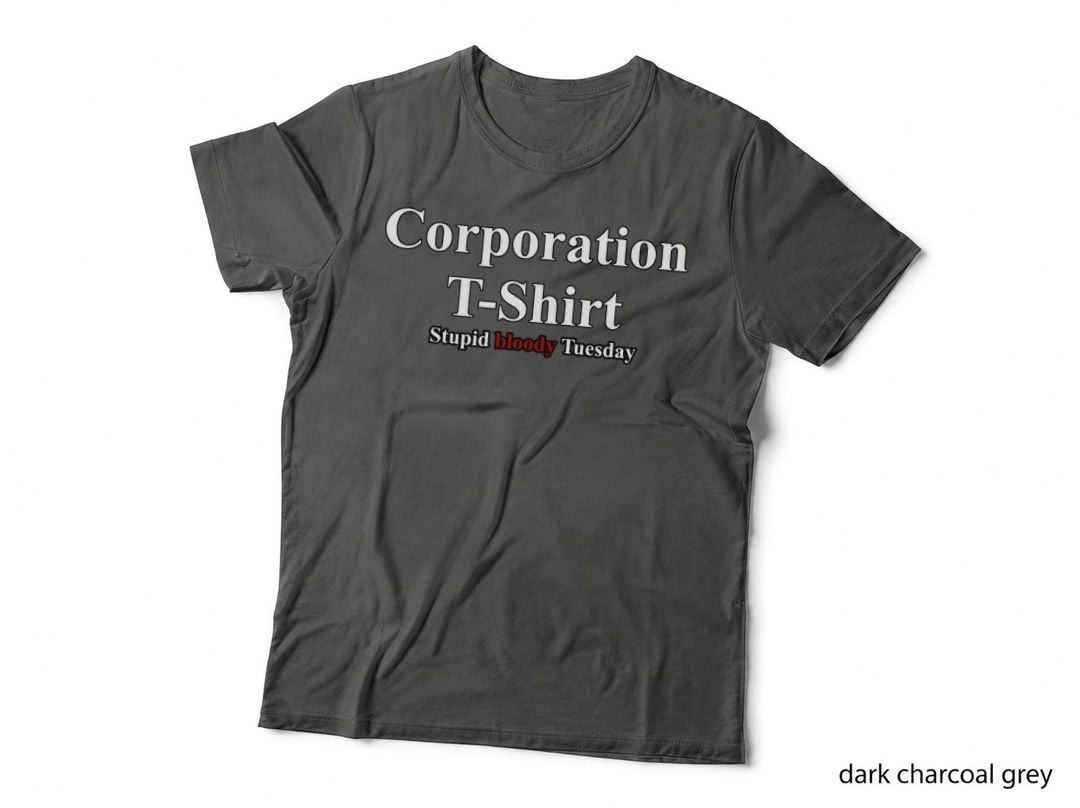 I Am the Walrus - Corporation Stupid Bloody Tuesday T-Shirt