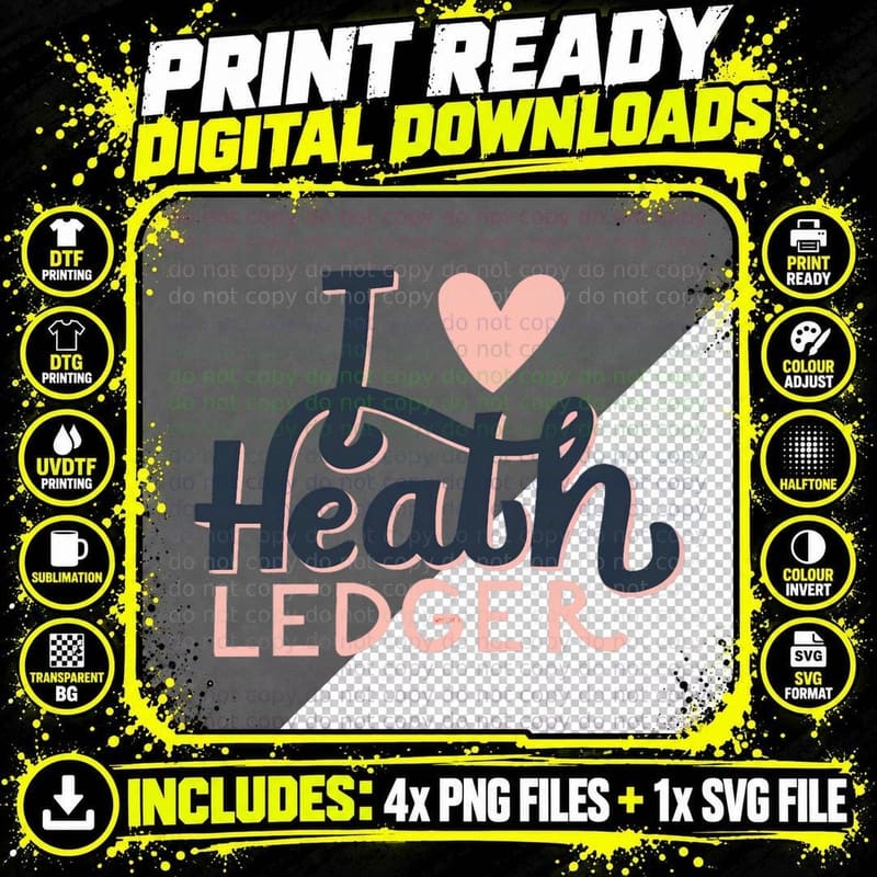 I Love Heath Ledger T-Shirt Png SVG Digital Bundle