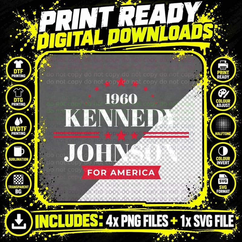 JFK President John F Kennedy Lyndon Johnson Campaign Png SVG Digital Bundle