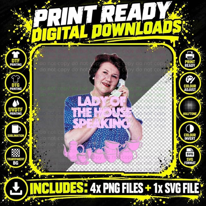 Lady of the House Speaking Essential T-Shirt Png SVG Digital Bundle