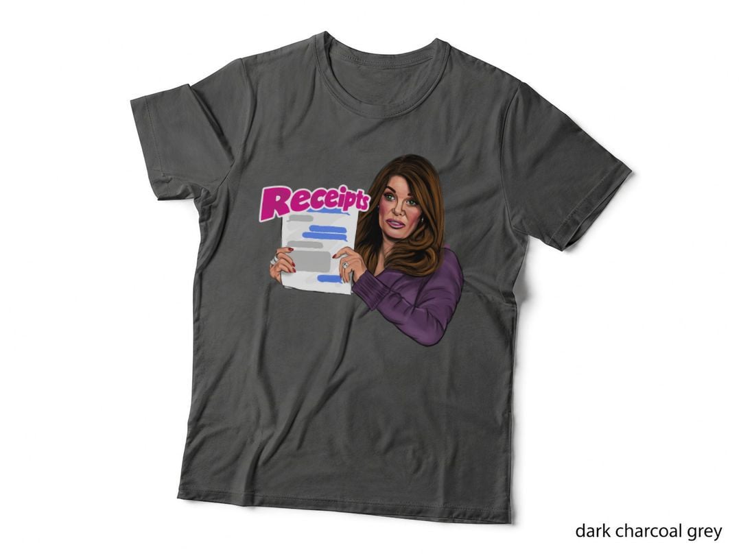 Lisa Vanderpump Receipts 1 T-Shirt