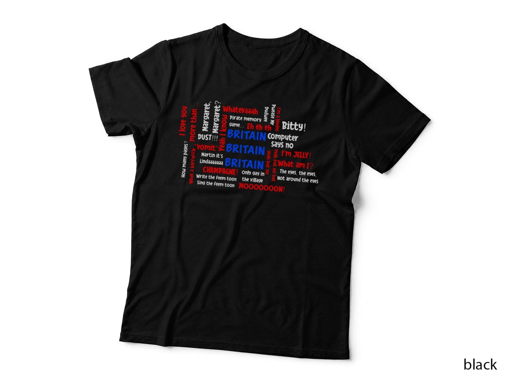 Little Britain Quotes T-Shirt