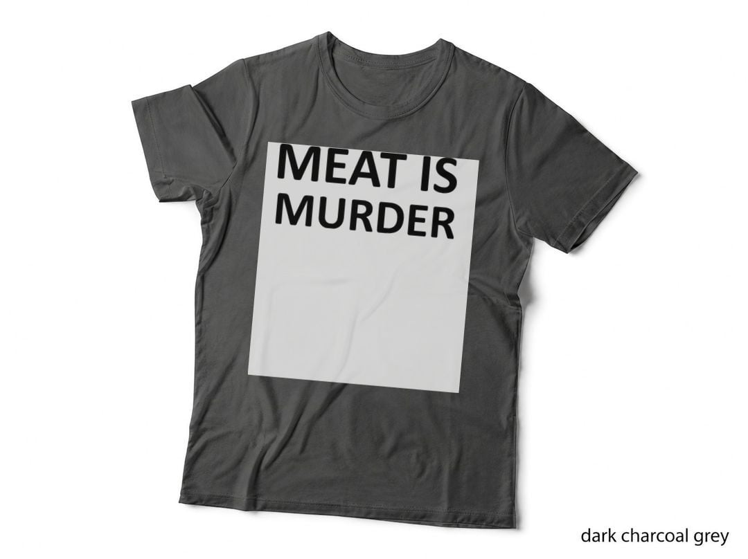 Meat Is Murder 1 T-Shirt