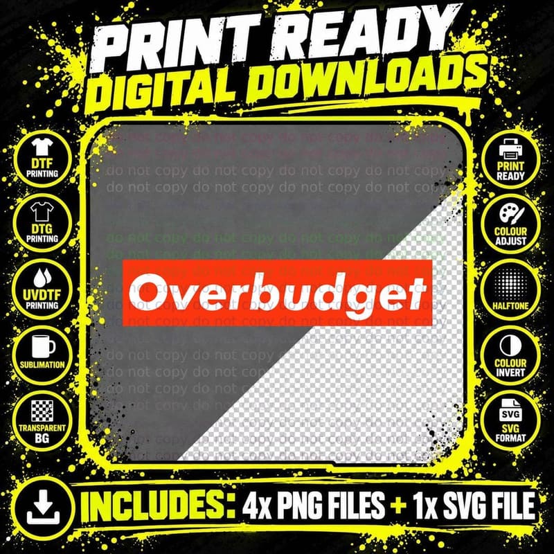 Overbudget Relaxed Fit T-Shirt Png SVG Digital Bundle