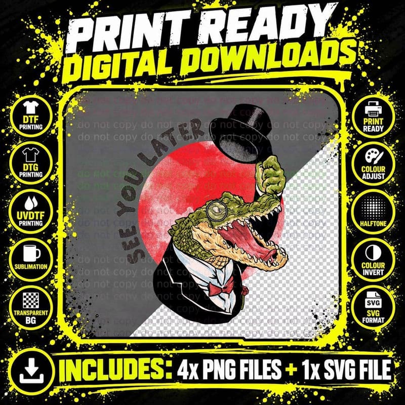 See You Later, Alligator T-Shirt Png SVG Digital Bundle