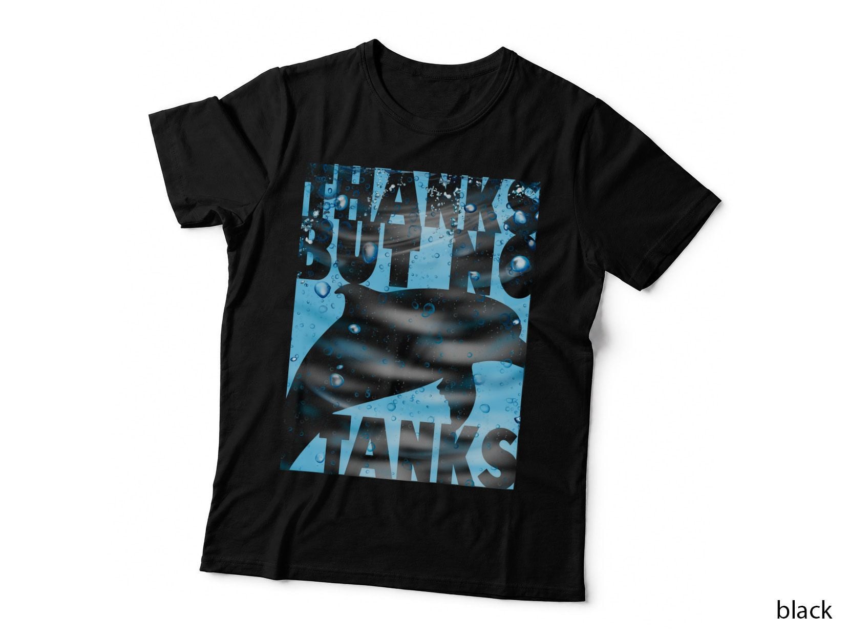 Thanks BUT NO TANKS T-Shirt