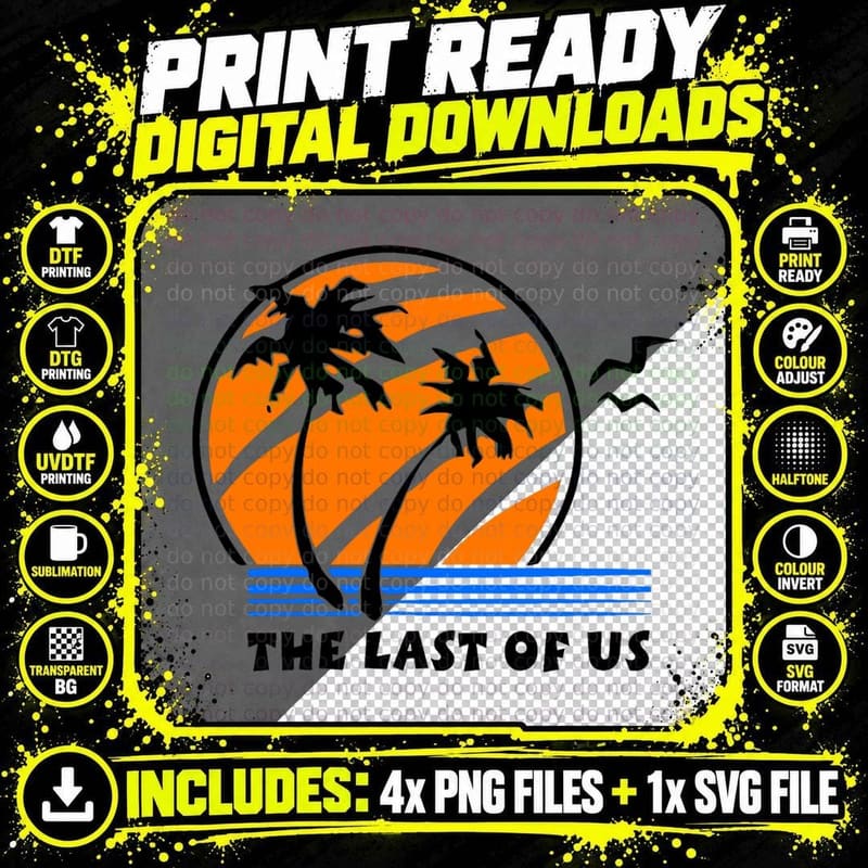 The Last of Us ( Island Version ) T-Shirt Png SVG Digital Bundle
