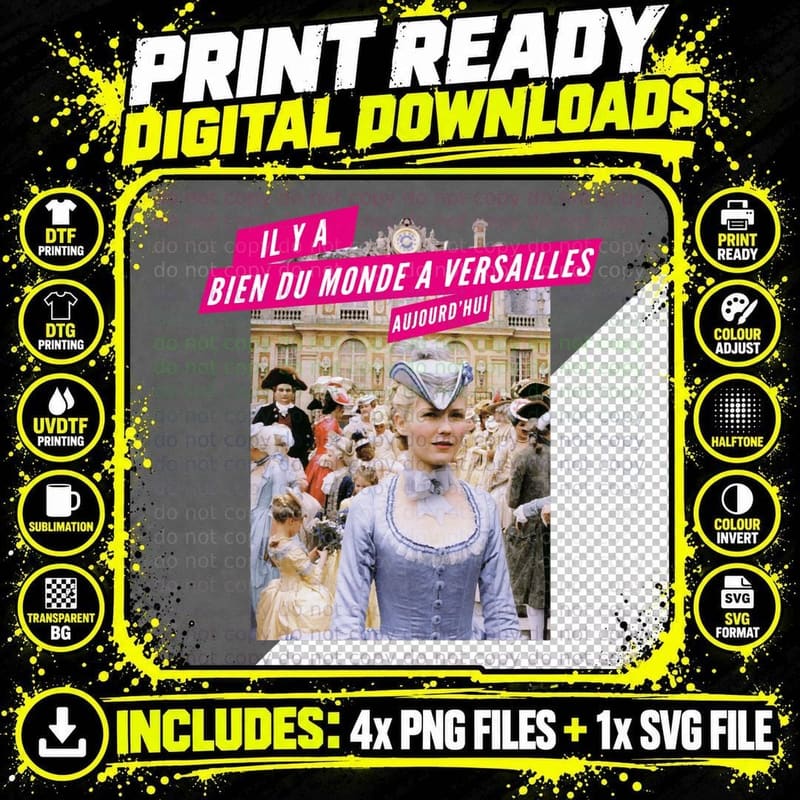 There Are Many People at Versailles Today by Marie Png SVG Digital Bundle
