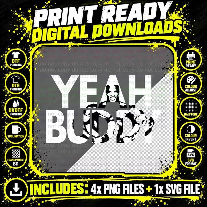 Yeah Buddy Lightweight Ronnie Coleman Famous Png SVG Digital Bundle