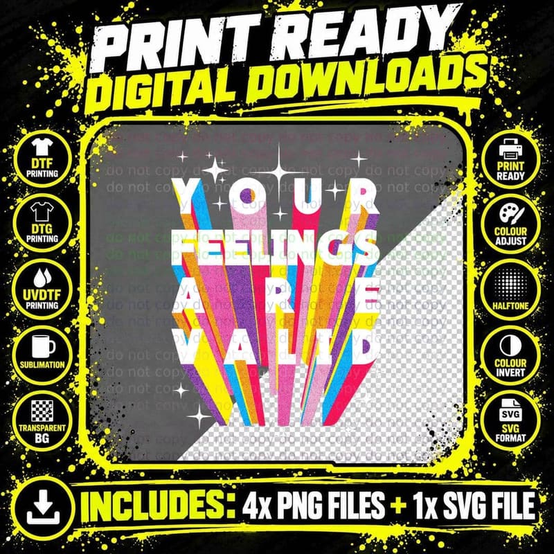 Your Feelings Are Valid T-Shirt Png SVG Digital Bundle