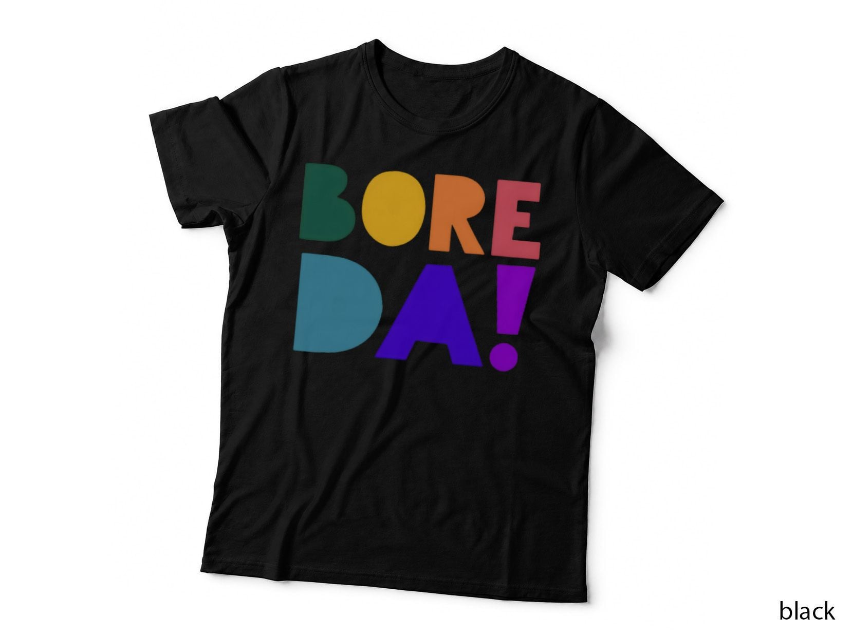 Bore Da Bold Colorful Letters Vibrant Welsh Greeting Morning Design T-Shirt