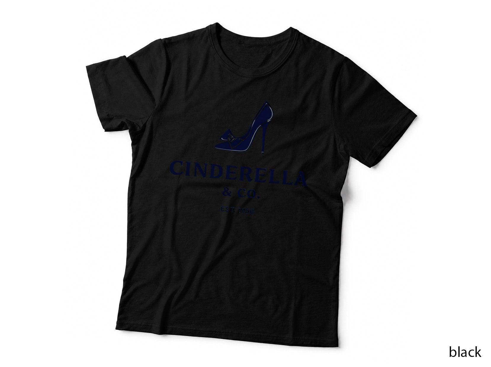 Cinderella & Co Est 1950 High Heel Shoe Princess Lover T-Shirt
