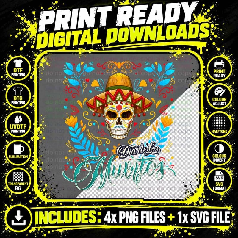 Dia De Los Muertos Day of the Dead Mexican T-Shirt Png SVG Digital Bundle