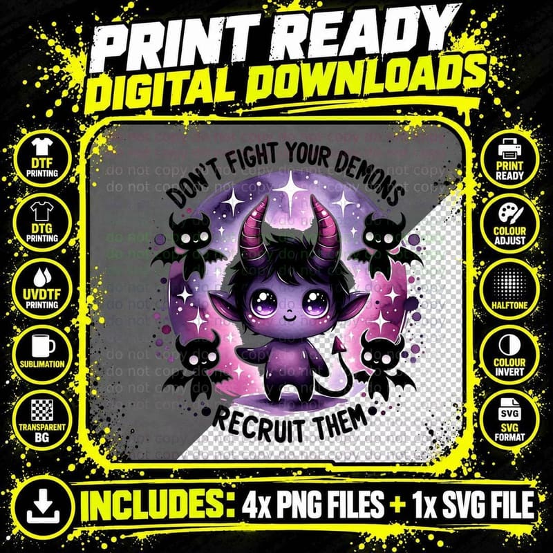 Don't Fight Your Demons Recruit Them Purple Demon Gift Png SVG Digital Bundle