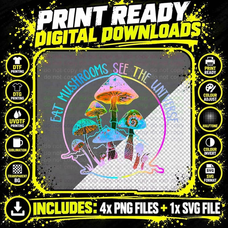 Eat Magic Mushrooms See the Universe Psychedelic Shrooms Png SVG Digital Bundle