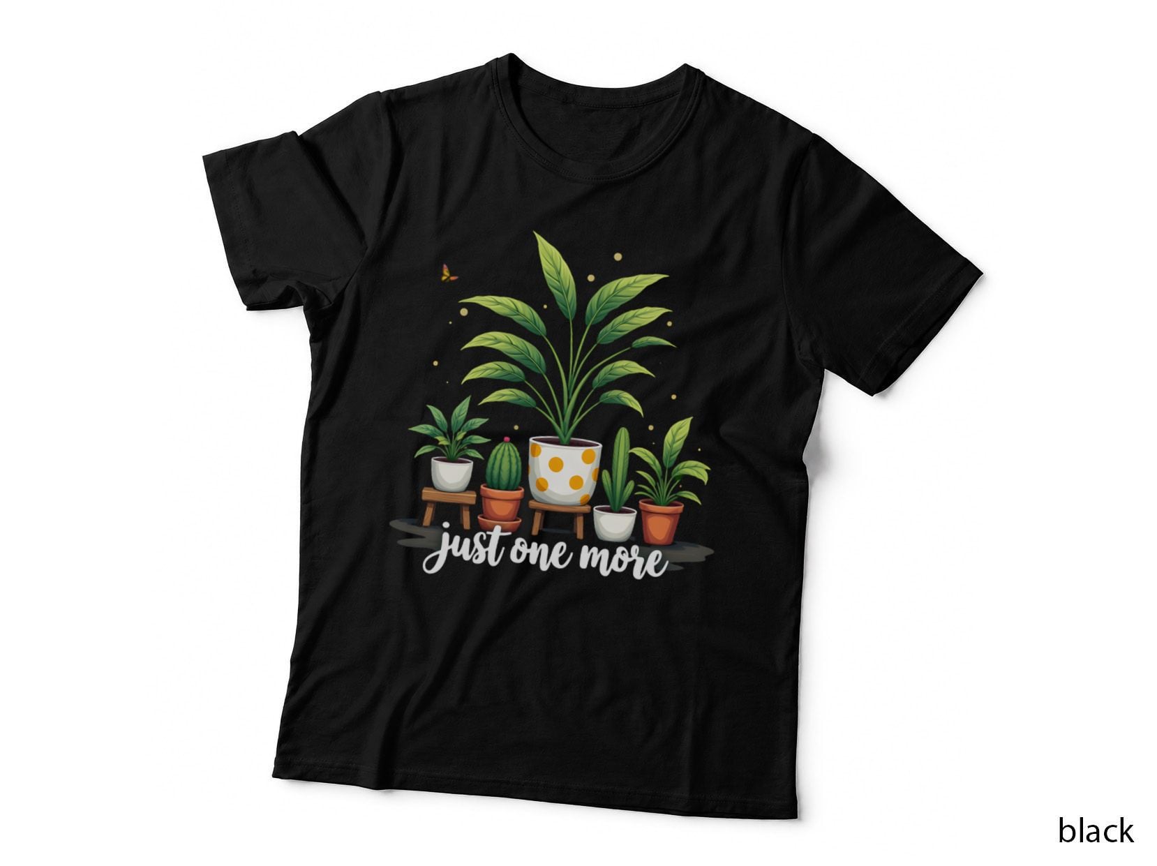 Five Potted Plants Cactus Arrangement Decorative Pots Cursive Just One T-Shirt