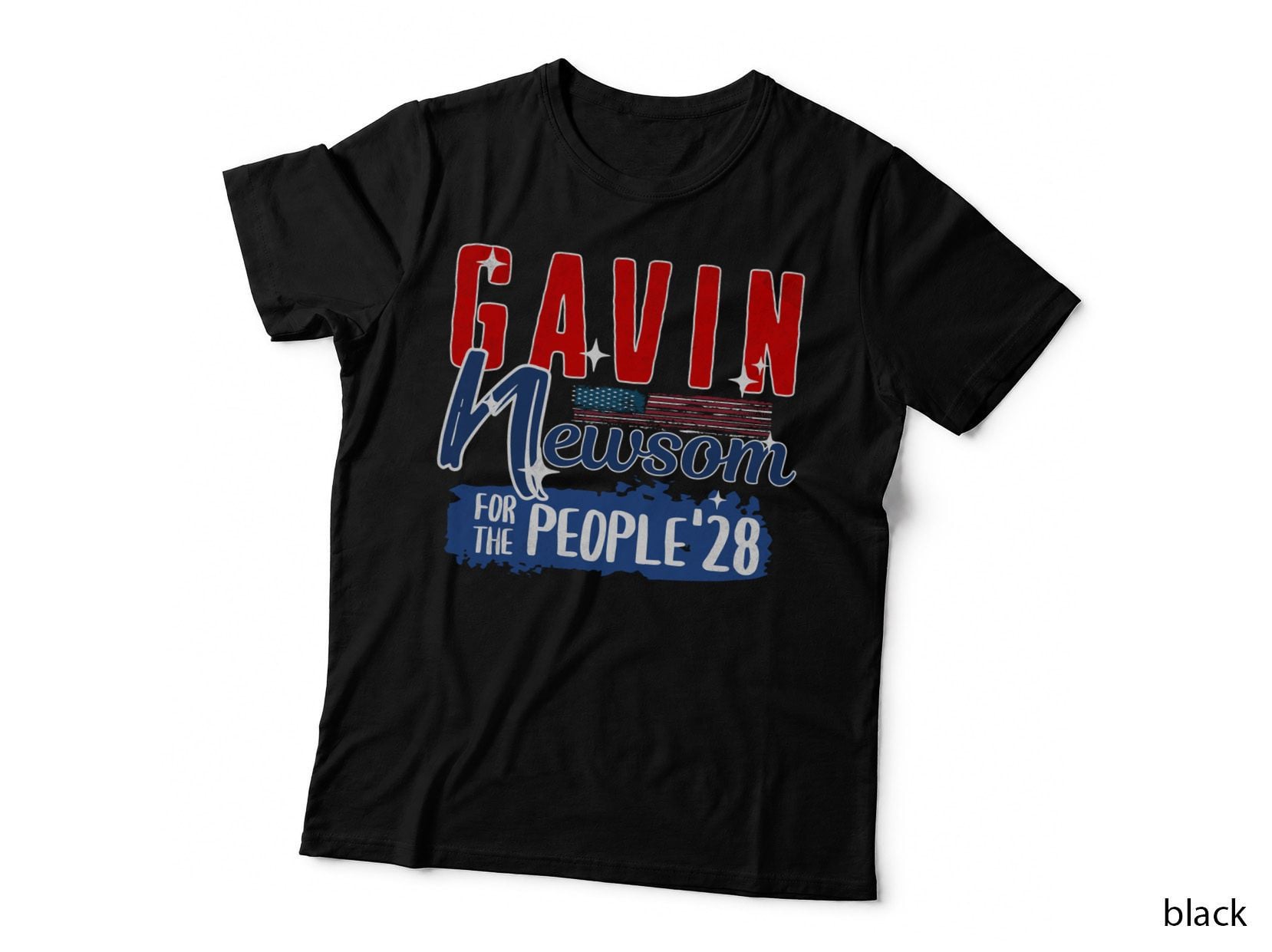 Gavin Newsom 2028 for the People Patriotic Democrat Gift T-Shirt