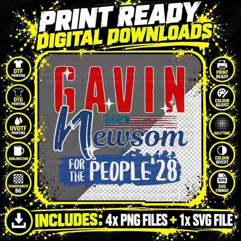 Gavin Newsom 2028 for the People Patriotic Democrat Gift Png SVG Digital Bundle