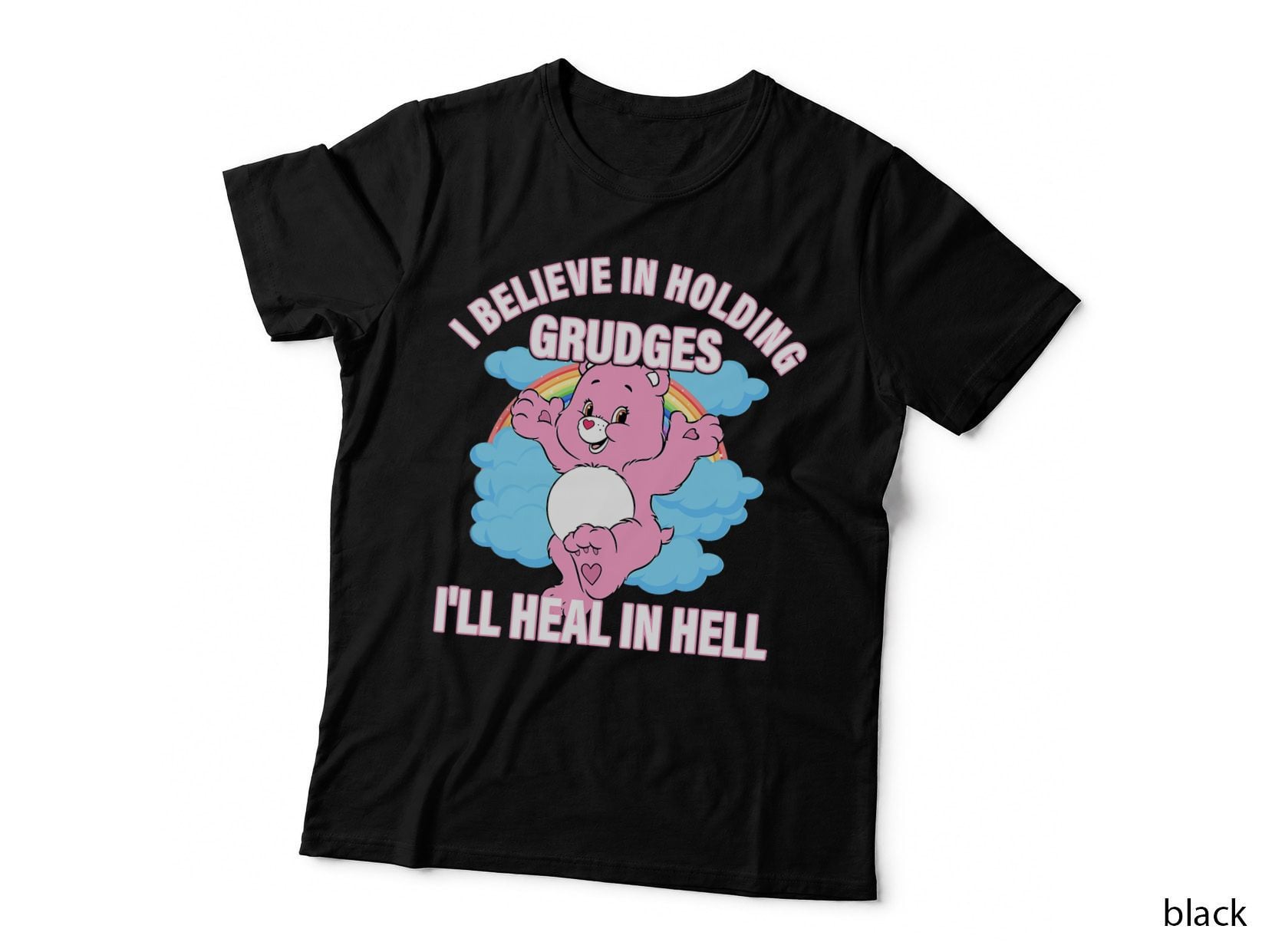 I Believe in Holding Grudges I'll Heal in Hell Apparel T-Shirt