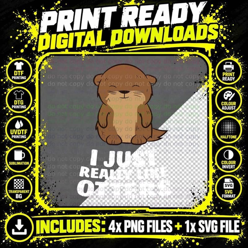 I Just Really Like Otters Cute Otter T-Shirt Png SVG Digital Bundle