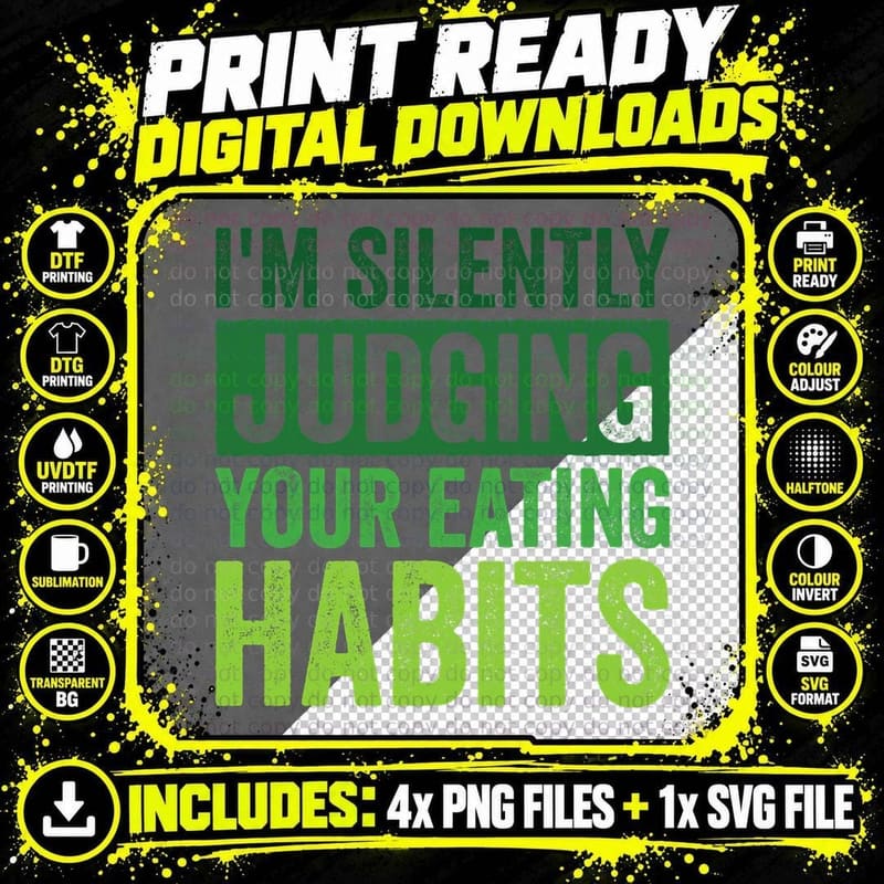 I'm Silently Judging Your Eating Habits Dietitian T-Shirt Png SVG Digital Bundle