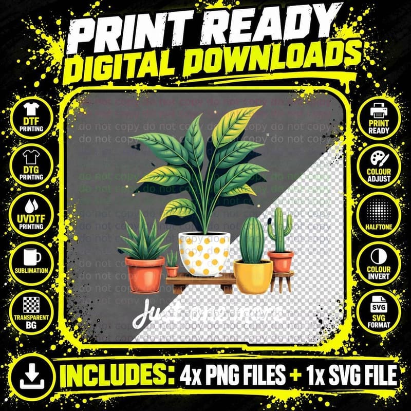 Just One More Plant Collection Terracotta Pots Wooden Png SVG Digital Bundle