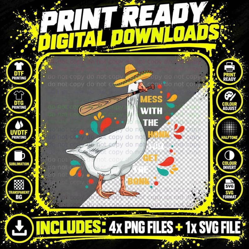 Mess with the Honk You Get the Bonk Goose Gift T-Shirt Png SVG Digital Bundle