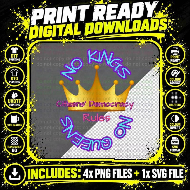 No Kings No Queens Citizens' Democracy Rules Protest Png SVG Digital Bundle