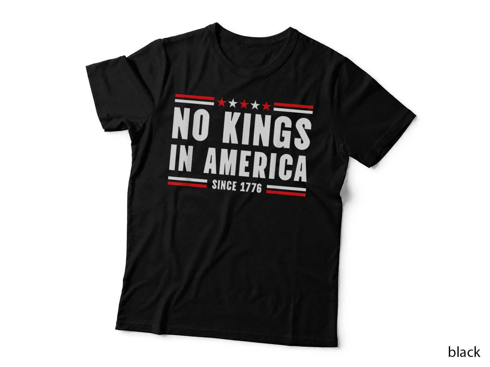 No Kings in America Since 1776' Patriotic T-Shirt