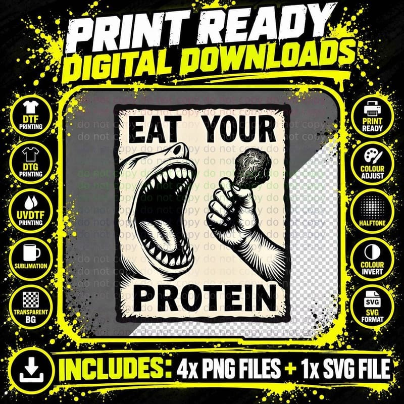 Rough Border Eat Your Protein Stylized White Png SVG Digital Bundle
