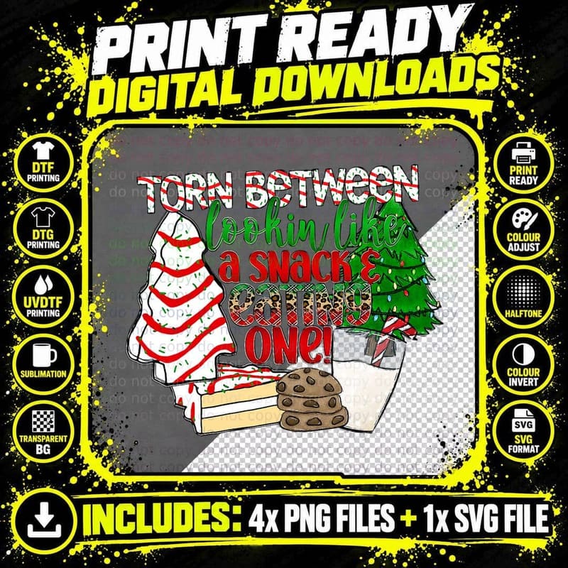 Torn Between Lookin Like a Snack and Eatin One Tree Png SVG Digital Bundle