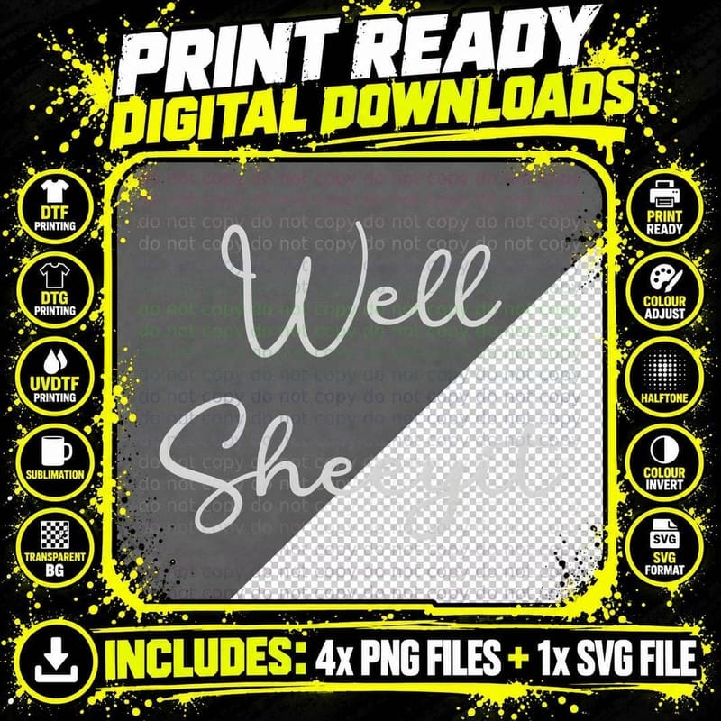 Well Sheeyit White Cursive Text Casual Informal Png SVG Digital Bundle