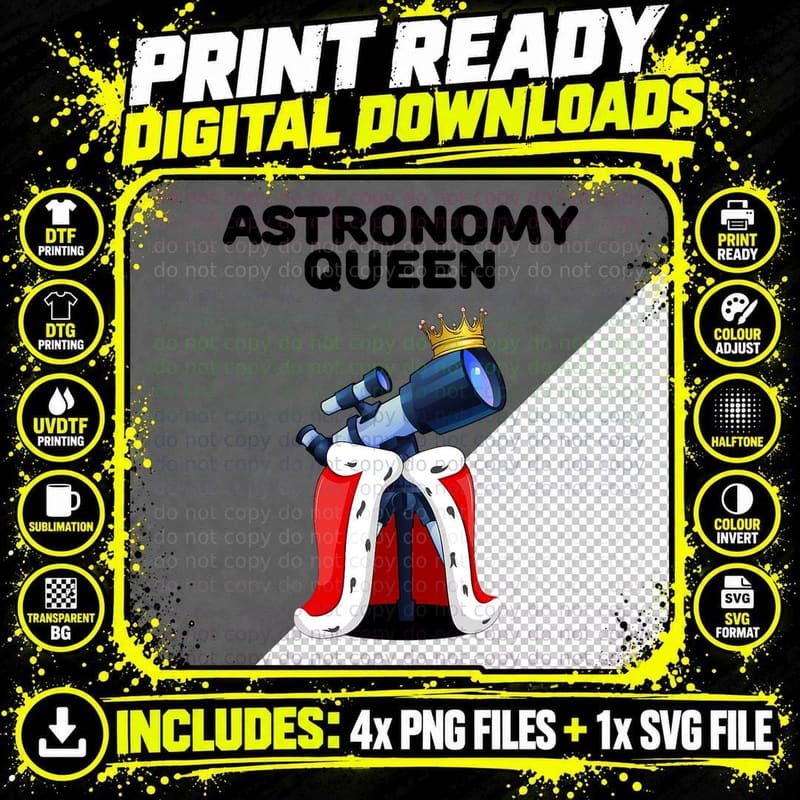 Astronomy Queen Women Astronomy Shirt Girls Astronomy Png SVG Digital Bundle