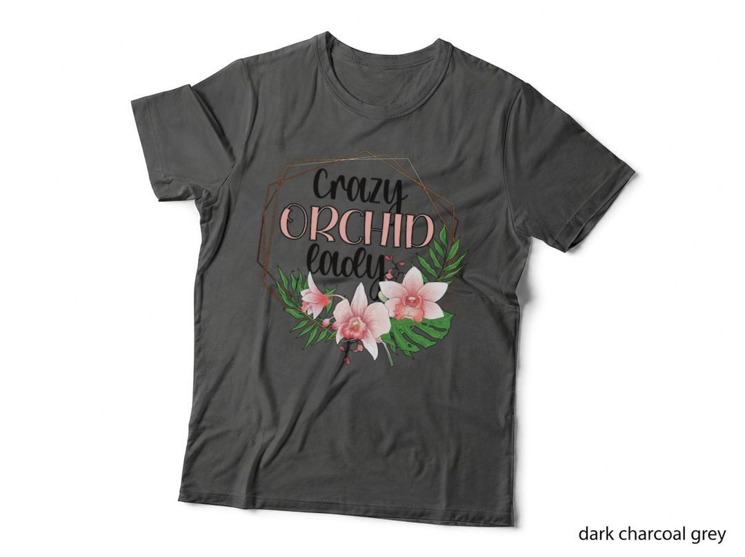 Crazy Orchid Lady Orchid Whisperer Orchid Plant Lover T-Shirt